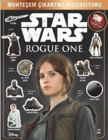 Star Wars Rogue One; Muhteşem Çıkartma Koleksiyonu - Kitapiks.com