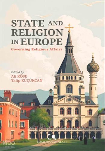 State and Religion in Europe;Governing Religious Affairs