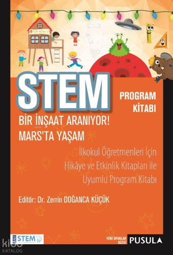 Stem Program Kitabı; Bir İnşaat Aranıyor! Mars'ta Yaşam