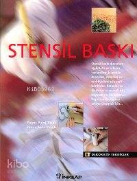 Stensil Baskı; Dekoratif Teknikler Serisi