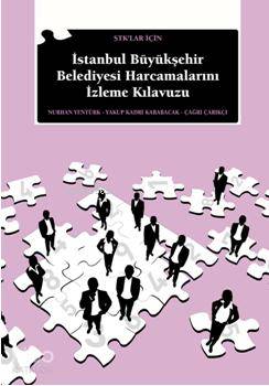 STK'lar İçin İstanbul Büyük Şehir Belediyesi Harcamalarınızı İzleme Klavuzu