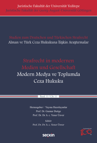 "Strafrecht in Modernen Medien und Gesellschaft" – "Modern Medya ve Toplumda Ceza Hukuku"