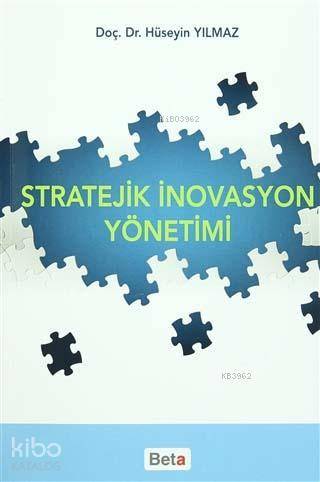 Stratejik İnovasyon Yönetimi