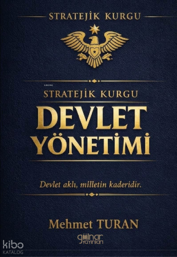 Stratejik Kurgu - Devlet Yönetimi