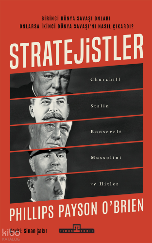 Stratejistler;Churchill, Stalin, Roosevelt, Mussolini ve Hitler