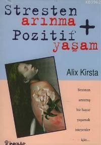 Stresten Arınma+Pozitif Yaşam - Kitapiks.com