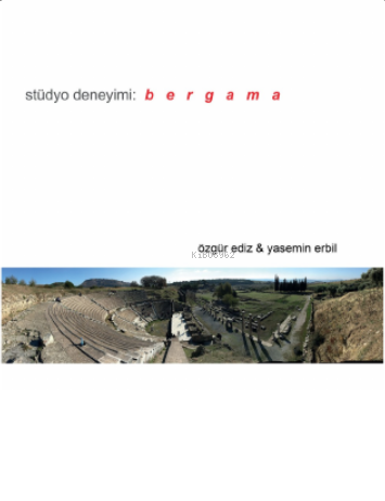 Stüdyo Deneyimi : Bergama - Kitapiks.com