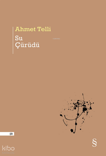 Su Çürüdü