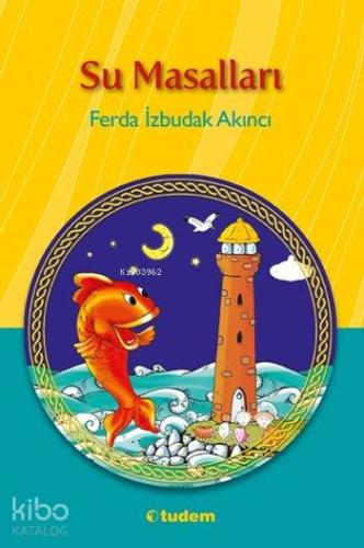 Su Masalları (8 yaş ve üstü)