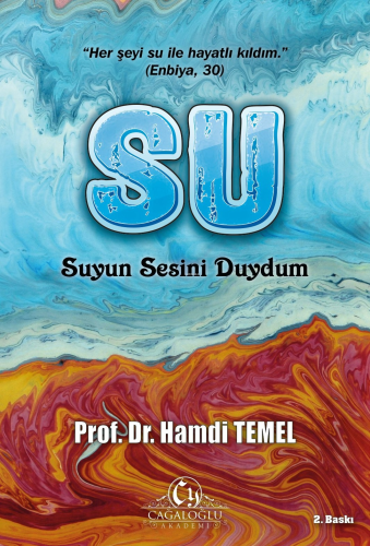 Su;Suyun Sesini Duydum