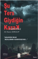 Şu Ters Giydiğin Kazak