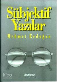 Subjektif Yazılar