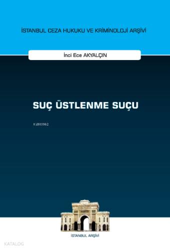 Suç Üstlenme Suçu