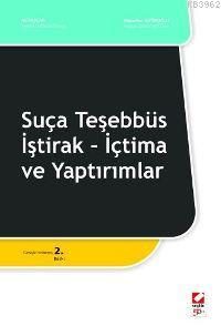 Suça Teşebbüs İştirak İçtima ve Yaptırımlar