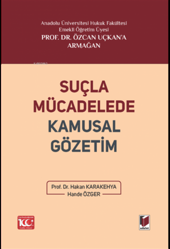 Suçla Mücadelede Kamusal Gözetim