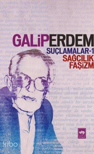 Suçlamalar 1; Sağcılık, Faşizm