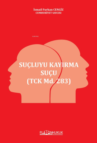 Suçluyu Kayırma Suçu;(Tck Md. 283) - Kitapiks.com