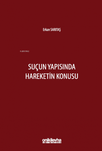 Suçun Yapısında Hareketin Konusu