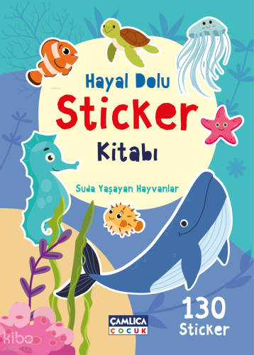 Suda Yaşayan Hayvanlar;Hayal Dolu Sticker Kitabı - 2