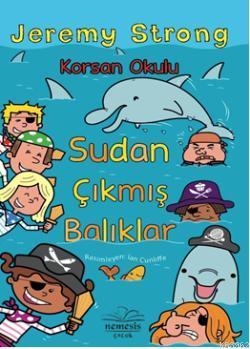 Sudan Çıkmış Balıklar - Kitapiks.com