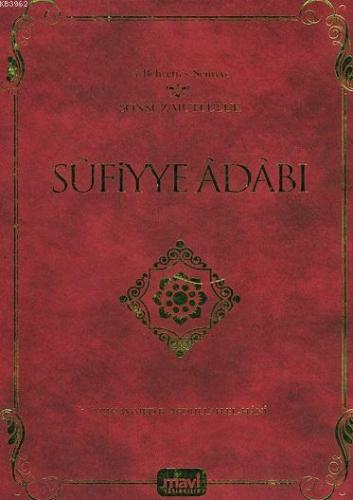 Sûfiyye Âdâbı; Sonsuz Mutluluk
