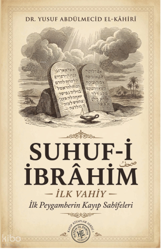 Suhuf-i İbrahim;İlk Vahiy