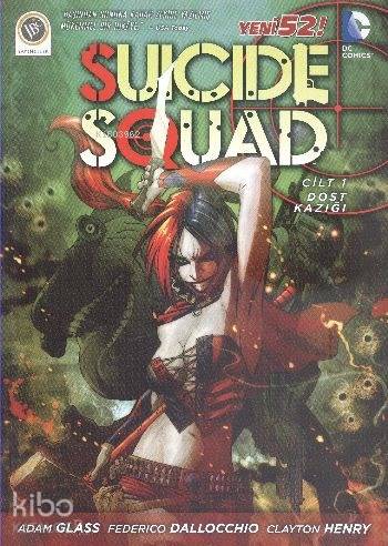 Suicide Squard - 1; Dost Kazığı - Kitapiks.com