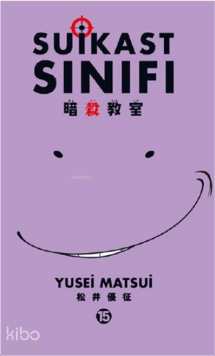 Suikast Sınıfı 15. Cilt