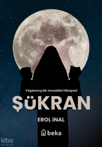 Şükran - Yaşanmış Bir Musallat Hikayesi