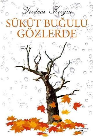 Sükut Buğulu Gözlerde