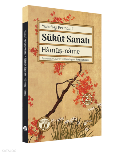 Sükut Sanatı Hamuş-Name