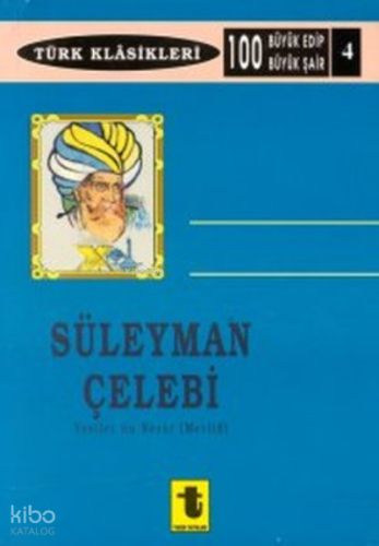 Süleyman Çelebi Ve Melid, 152 Sa.