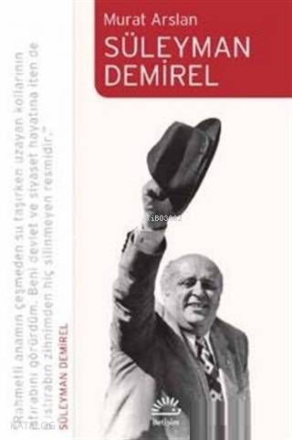 Süleyman Demirel - Kitapiks.com