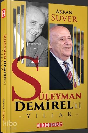 Süleyman Demirel'li Yıllar