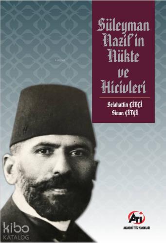 Süleyman Nazif'in Nükte ve Hicivleri - Kitapiks.com