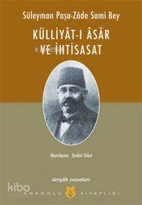 Süleyman Paşa-zâde Sami Bey Külliyat-ı Âsâr ve İhtisasat