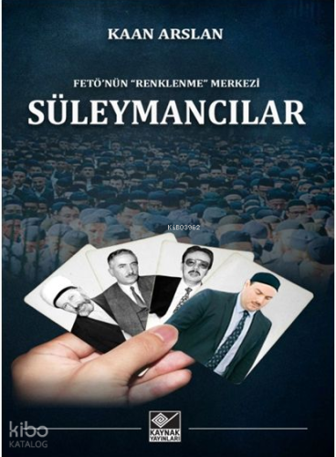 Süleymancılar;FETÖ'nün “Renklenme” Merkezi