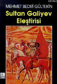 Sultan Galiyev Eleştirisi - Kitapiks.com