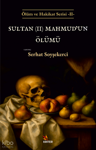 Sultan (II) Mahmud’un Ölümü