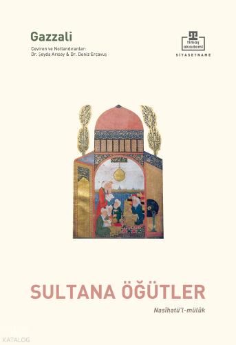 Sultana Öğütler;Nasihatül Mülûk