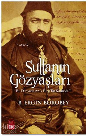 Sultanın Gözyaşları - Kitapiks.com
