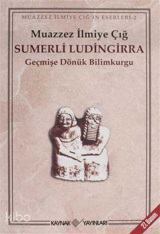 Sumerli Ludingirra; Geçmişe Dönük Bilimkurgu