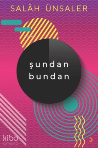 Şundan Bundan - Kitapiks.com