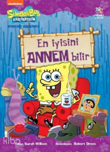 Süngerbob Karepantolon En İyisini Annem Bilir - Kitapiks.com