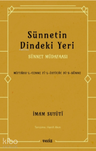 Sünnetin Dindeki Yeri - Sünnet Müdafaası