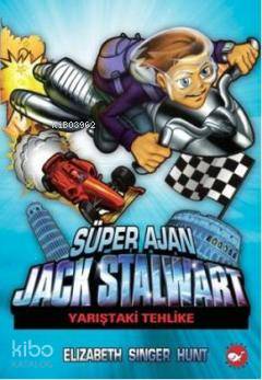 Süper Ajan Jack Stalwart 8; Yarıştaki Tehlike