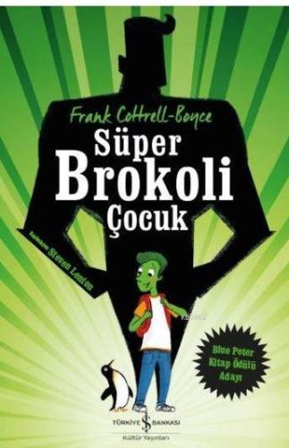 Süper Brokoli Çocuk - Kitapiks.com