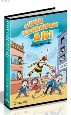 Süper Kahraman Arı - Kitapiks.com