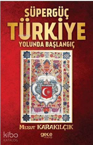 Süpergüç Türkiye Yolunda Başlangıç