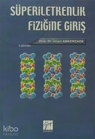 Süperiletkenlik Fiziğine Giriş - Kitapiks.com